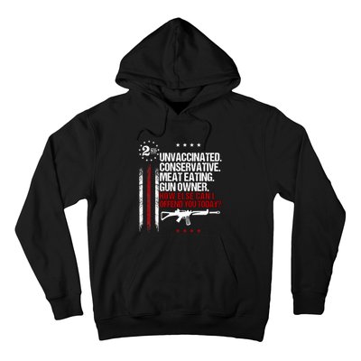 Unvaccinated Conservative Meat Eating Gun Owner Hoodie