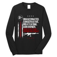 Unvaccinated Conservative Meat Eating Gun Owner Long Sleeve Shirt