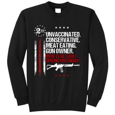 Unvaccinated Conservative Meat Eating Gun Owner Sweatshirt