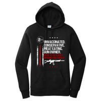 Unvaccinated Conservative Meat Eating Gun Owner Women's Pullover Hoodie