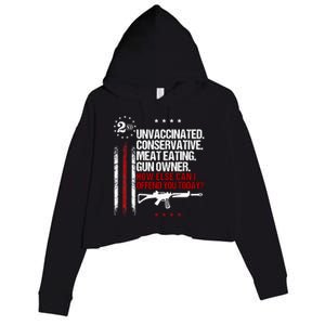 Unvaccinated Conservative Meat Eating Gun Owner Crop Fleece Hoodie