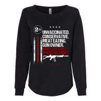 Unvaccinated Conservative Meat Eating Gun Owner Womens California Wash Sweatshirt