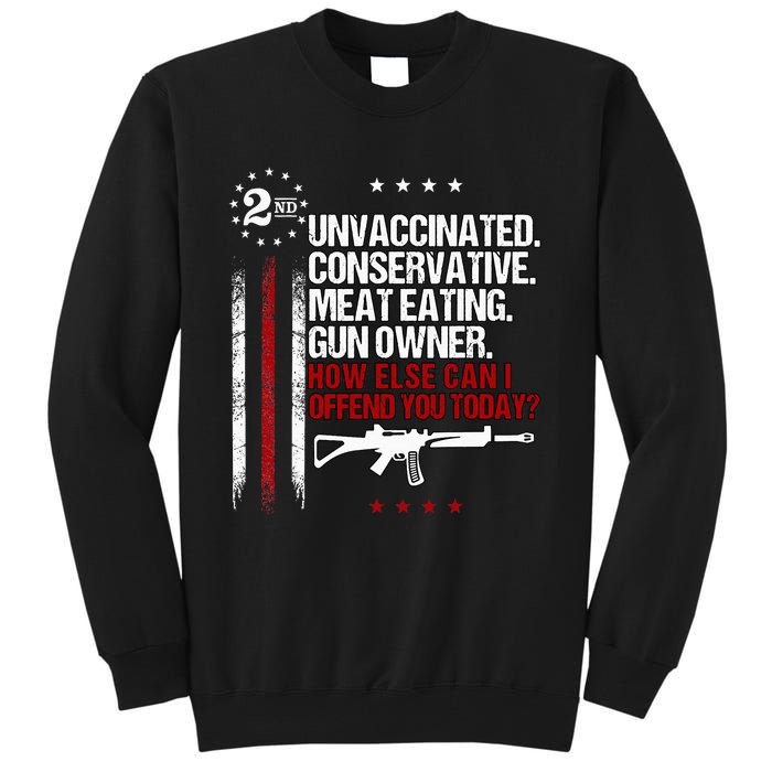 Unvaccinated Conservative Meat Eating Gun Owner Tall Sweatshirt