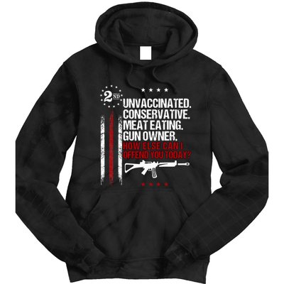 Unvaccinated Conservative Meat Eating Gun Owner Tie Dye Hoodie