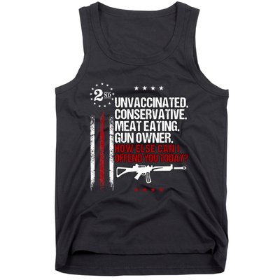 Unvaccinated Conservative Meat Eating Gun Owner Tank Top