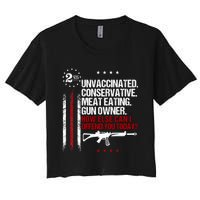 Unvaccinated Conservative Meat Eating Gun Owner Women's Crop Top Tee