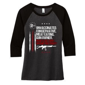 Unvaccinated Conservative Meat Eating Gun Owner Women's Tri-Blend 3/4-Sleeve Raglan Shirt