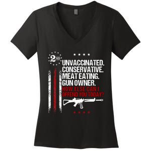 Unvaccinated Conservative Meat Eating Gun Owner Women's V-Neck T-Shirt