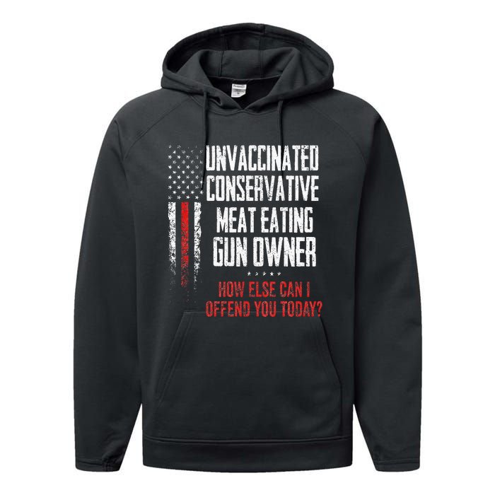 Unvaccinated Conservative Meat Eating Gun Owner Performance Fleece Hoodie