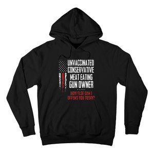 Unvaccinated Conservative Meat Eating Gun Owner Hoodie