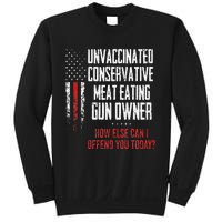 Unvaccinated Conservative Meat Eating Gun Owner Sweatshirt