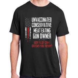 Unvaccinated Conservative Meat Eating Gun Owner Adult ChromaSoft Performance T-Shirt