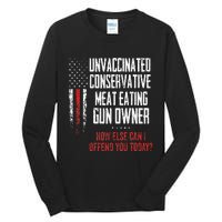 Unvaccinated Conservative Meat Eating Gun Owner Tall Long Sleeve T-Shirt