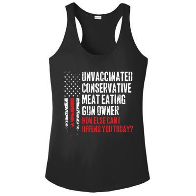 Unvaccinated Conservative Meat Eating Gun Owner How Else Cani Offend You Today Ladies PosiCharge Competitor Racerback Tank