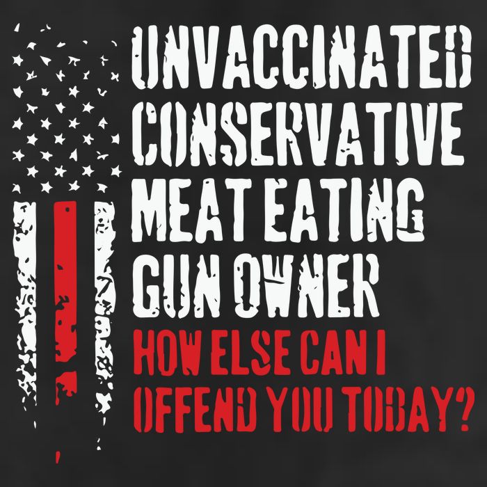 Unvaccinated Conservative Meat Eating Gun Owner How Else Cani Offend You Today Golf Towel