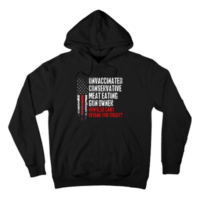 Unvaccinated Conservative Meat Eating Gun Owner Hoodie