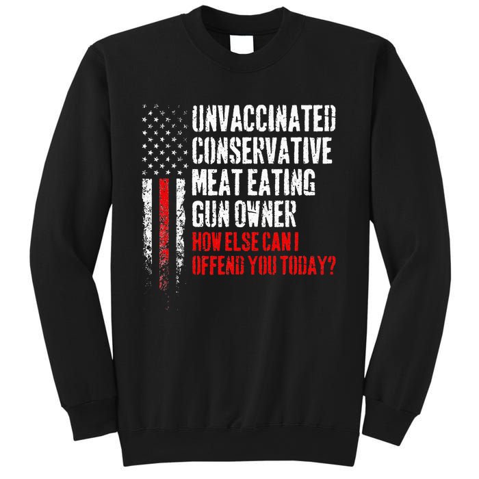 Unvaccinated Conservative Meat Eating Gun Owner Sweatshirt