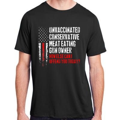 Unvaccinated Conservative Meat Eating Gun Owner Adult ChromaSoft Performance T-Shirt