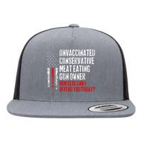 Unvaccinated Conservative Meat Eating Gun Owner Flat Bill Trucker Hat