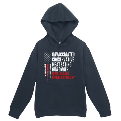 Unvaccinated Conservative Meat Eating Gun Owner Urban Pullover Hoodie