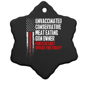 Unvaccinated Conservative Meat Eating Gun Owner Ceramic Star Ornament