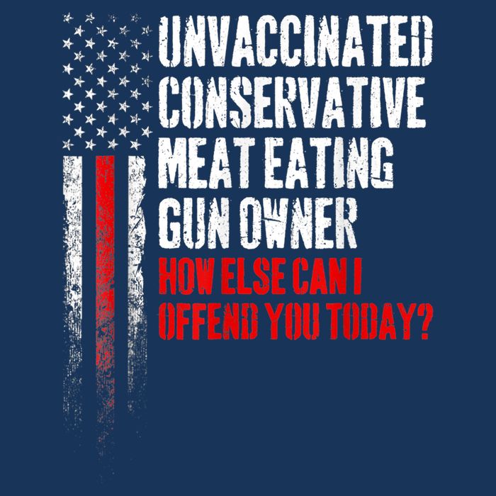 Unvaccinated Conservative Meat Eating Gun Owner 7 Panel Mesh Trucker Snapback Hat