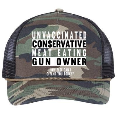 Unvaccinated Conservative Meat Eating Gun Owner How Else Can I Offend You Retro Rope Trucker Hat Cap