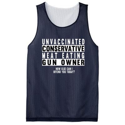 Unvaccinated Conservative Meat Eating Gun Owner How Else Can I Offend You Mesh Reversible Basketball Jersey Tank