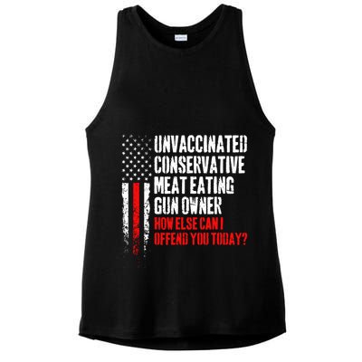 Unvaccinated Conservative Meat How Else Can I Offend You Today Ladies PosiCharge Tri-Blend Wicking Tank
