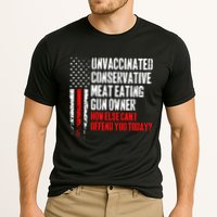 Unvaccinated Conservative Meat How Else Can I Offend You Today Performance Shirt
