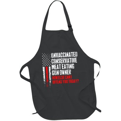 Unvaccinated Conservative Meat How Else Can I Offend You Today Apron