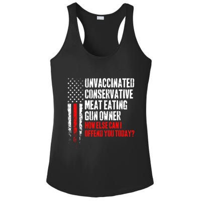 Unvaccinated Conservative Meat How Else Can I Offend You Today Ladies PosiCharge Competitor Racerback Tank
