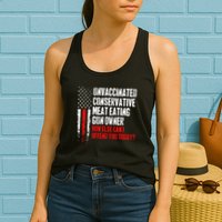 Unvaccinated Conservative Meat How Else Can I Offend You Today Womens Tank Top