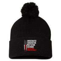 Unvaccinated Conservative Meat How Else Can I Offend You Today Pom Pom 12in Knit Beanie