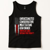 Unvaccinated Conservative Meat How Else Can I Offend You Today Tank Top