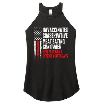 Unvaccinated Conservative Meat How Else Can I Offend You Today Women's Perfect Tri Rocker Tank