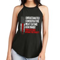 Unvaccinated Conservative Meat How Else Can I Offend You Today Women's Perfect Tri Rocker Tank