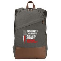 Unvaccinated Conservative Meat How Else Can I Offend You Today Cotton Canvas Backpack