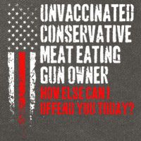 Unvaccinated Conservative Meat How Else Can I Offend You Today Cotton Canvas Backpack