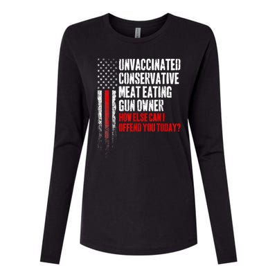 Unvaccinated Conservative Meat Eating Gun Owner Womens Cotton Relaxed Long Sleeve T-Shirt