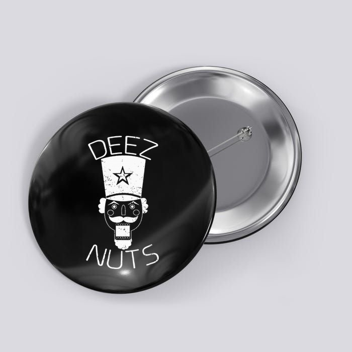 Ugly Christmas Nutcracker Deez Nuts Xmas Button