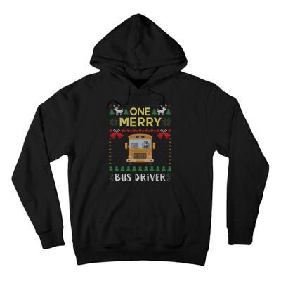 Ugly Christmas One Merry Bus Driver Driving School Tall Hoodie