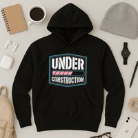 Under Construction Pride Transitioning Mtf Ftm Hoodie