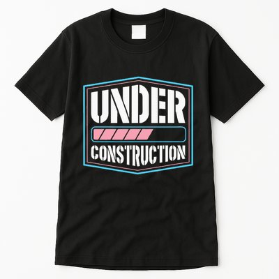 Under Construction Pride Transitioning Mtf Ftm Tall T-Shirt