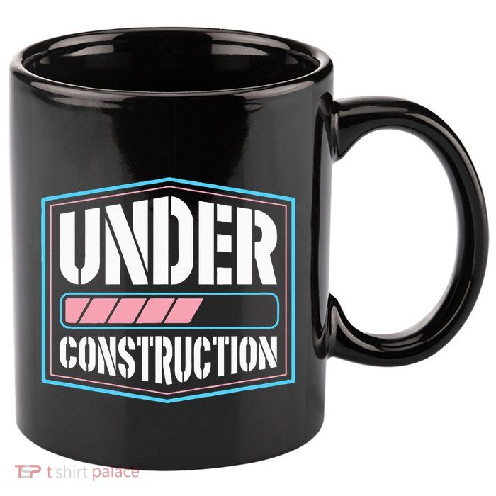 Under Construction Pride Transitioning Mtf Ftm 11oz C Handle Ceramic Mug