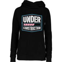 Under Construction Pride Transitioning Mtf Ftm Womens Funnel Neck Pullover Hood