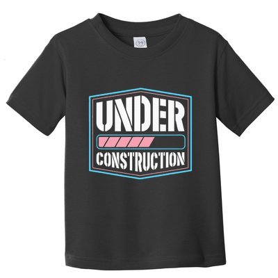 Under Construction Pride Transitioning Mtf Ftm Toddler T-Shirt