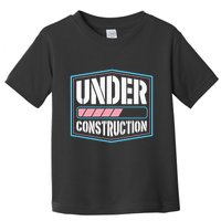 Under Construction Pride Transitioning Mtf Ftm Toddler T-Shirt