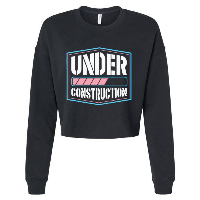 Under Construction Pride Transitioning Mtf Ftm Cropped Pullover Crew