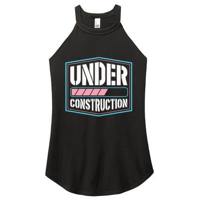 Under Construction Pride Transitioning Mtf Ftm Women's Perfect Tri Rocker Tank
